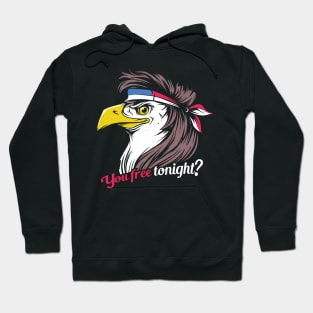 You Free Tonight? Patriotic Eagle Mullet Hoodie